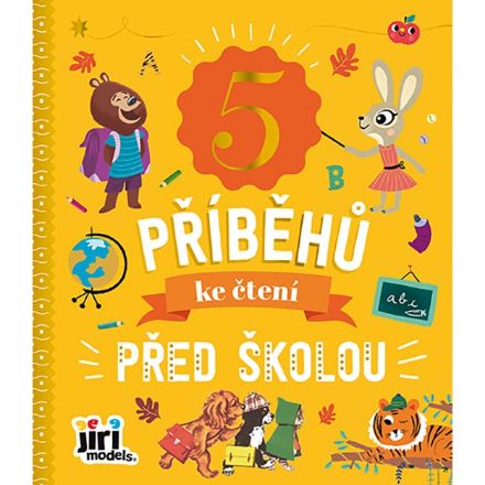5 PŘÍBĚHŮ- před školou